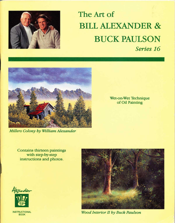 The Art of Bill Alexander & Buck Paulson Series 16